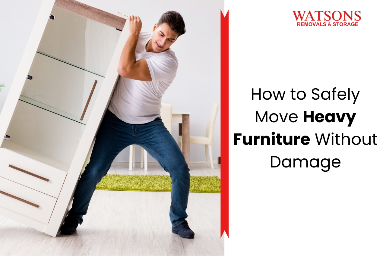 How to Safely Move Heavy Furniture Without Damage