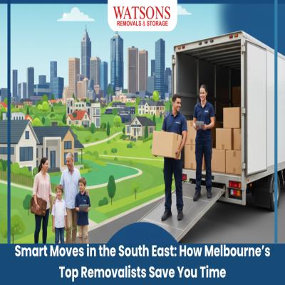 Smart Moves in the South East: How Melbourne’s Best Removalists Save You Time